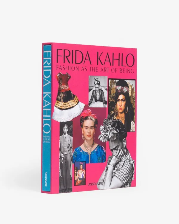 Legends|Assouline Frida Kahlo: Fashion As The Art Of Being