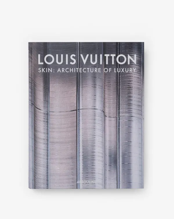 Architecture & Design|Assouline Louis Vuitton Skin: Architecture Of Luxury (Singapore Edition)