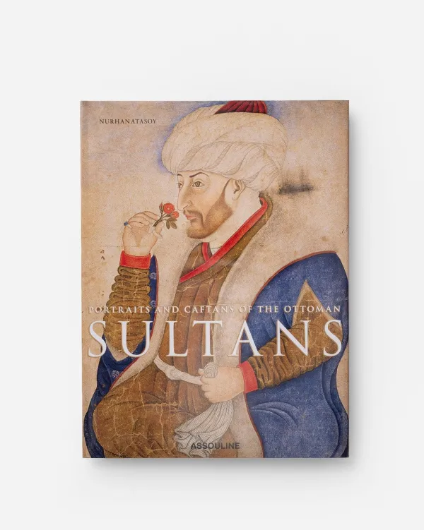 Fashion|Assouline Portraits And Caftans Of The Ottoman Sultans