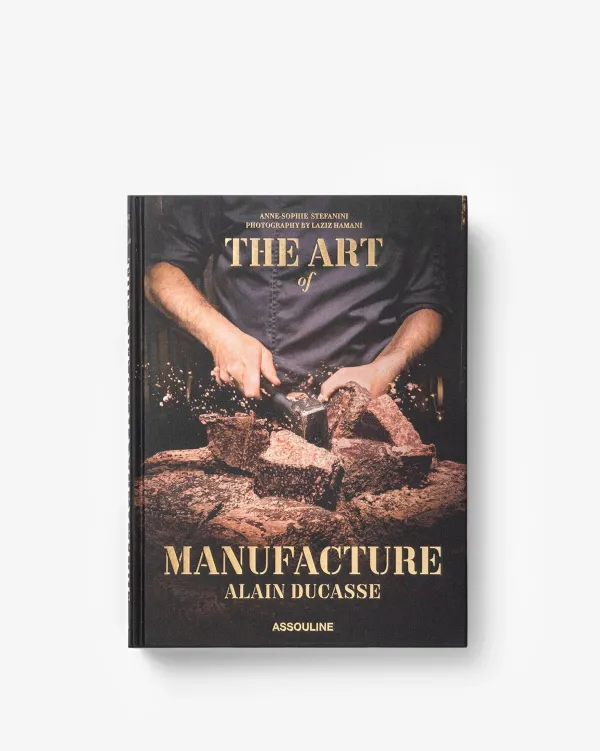 Classics|Assouline The Art Of Manufacture: Alain Ducasse